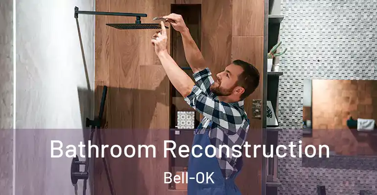 inner Bathroom imggen Bathroom Reconstruction Bell-OK