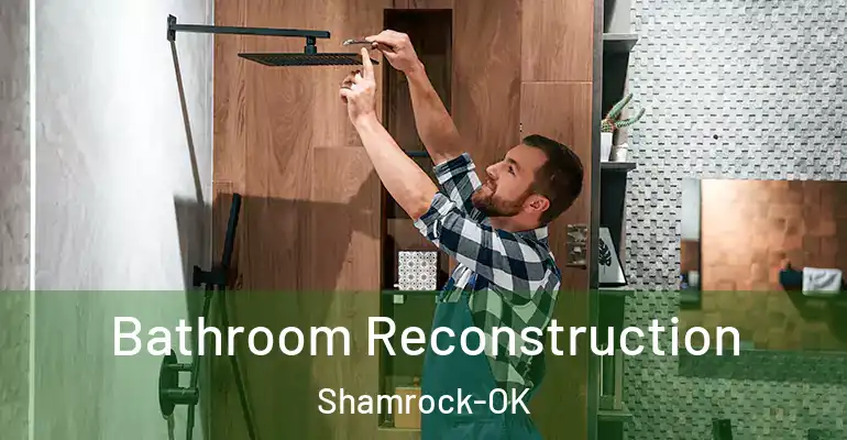 inner Bathroom imggen Bathroom Reconstruction Shamrock-OK