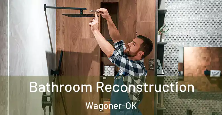 inner Bathroom imggen Bathroom Reconstruction Wagoner-OK