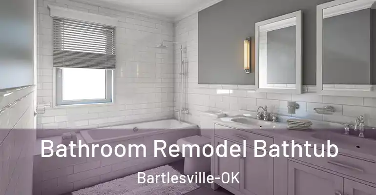 inner Bathroom imggen Bathroom Remodel Bathtub Bartlesville-OK