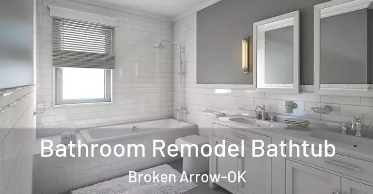 inner Bathroom imggen Bathroom Remodel Bathtub Broken Arrow-OK
