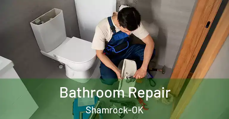 inner Bathroom imggen Bathroom Repair Shamrock-OK