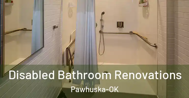 inner Bathroom imggen Disabled Bathroom Renovations Pawhuska-OK