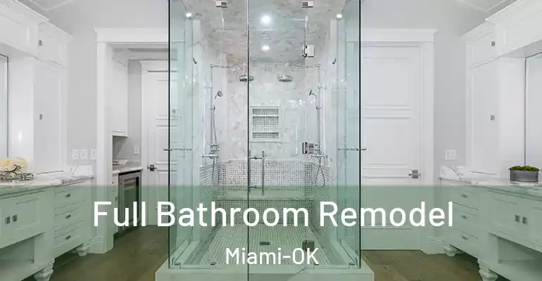 inner Bathroom imggen Full Bathroom Remodel Miami-OK