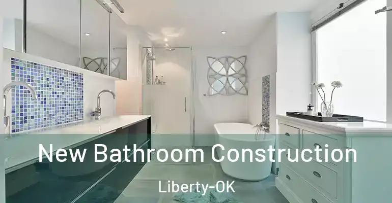 inner Bathroom imggen New Bathroom Construction Liberty-OK