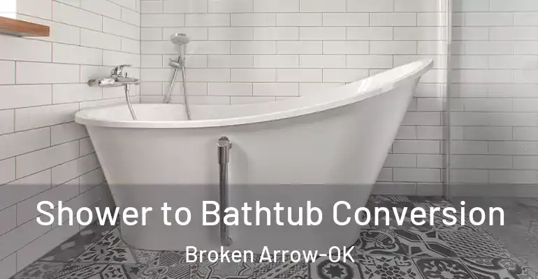 inner Bathroom imggen Shower to Bathtub Conversion Broken Arrow-OK