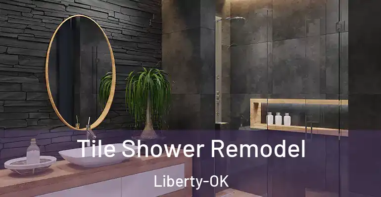inner Bathroom imggen Tile Shower Remodel Liberty-OK