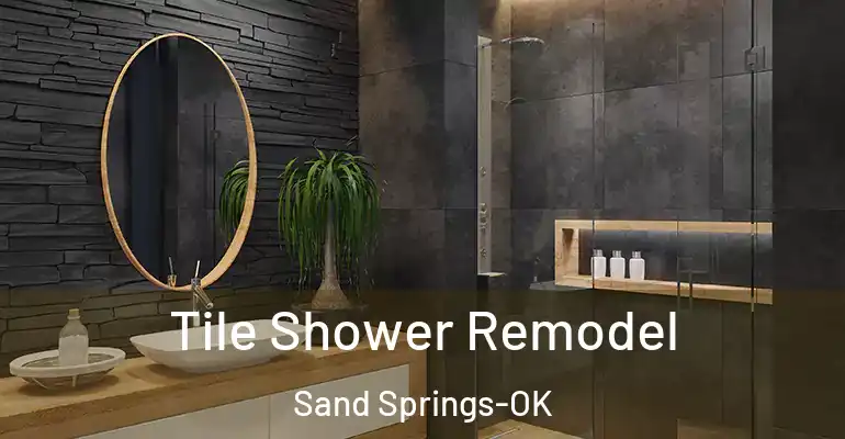 inner Bathroom imggen Tile Shower Remodel Sand Springs-OK