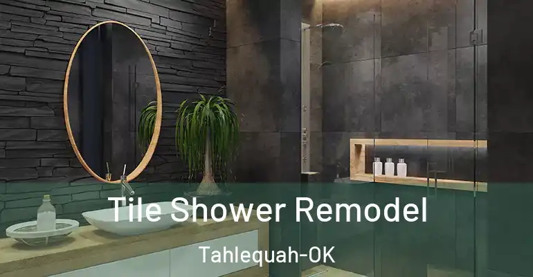 inner Bathroom imggen Tile Shower Remodel Tahlequah-OK