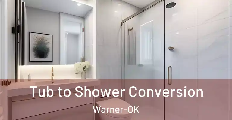 inner Bathroom imggen Tub to Shower Conversion Warner-OK